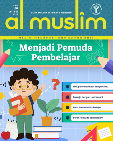 Thumbnail “Menjadi Pemuda Pembelajar.” Majalah Al Muslim Edisi 56